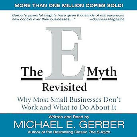 Picture of The E-Myth Revisited: Why Most Small Businesses Don't Work and What to Do About It