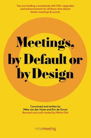 Picture of Meetings, by Default or by Design...